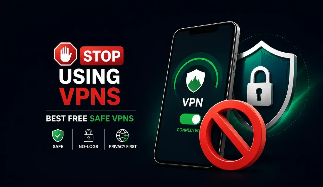 Which VPNs Are Safe And Which Ones Should You Avoid?